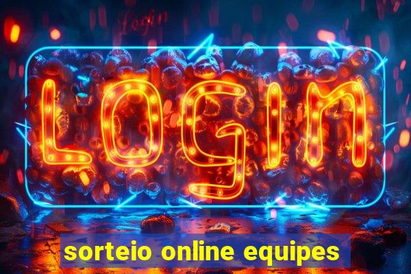 sorteio online equipes